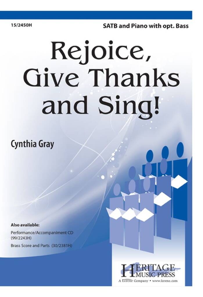 Rejoice, Give Thanks and Sing!